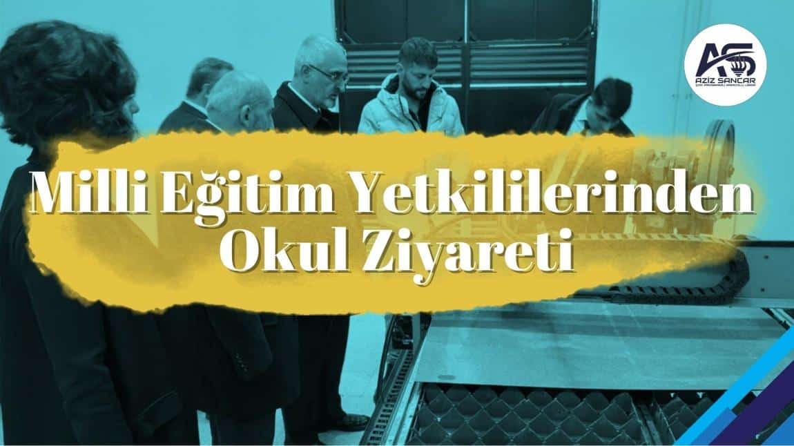 Milli Eğitim Yetkililerinden Okul Ziyareti